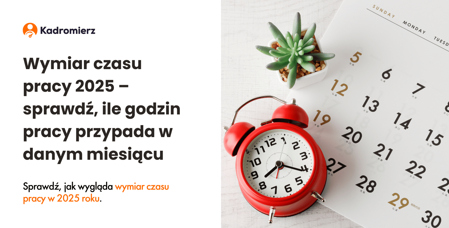 Wymiar Czasu Pracy 2025 – Ile Godzin Pracy Przypada W Danym | Fundusz Czasu Pracy 2025